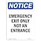 Signmission OSHA Notice Sign, 10" H, 7" W, Rigid Plastic, Emergency Exit Only Not An Entrance Sign, Portrait OS-NS-P-710-V-11821 - alternate 1
